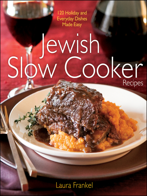 Title details for Jewish Slow Cooker Recipes by Laura Frankel - Available